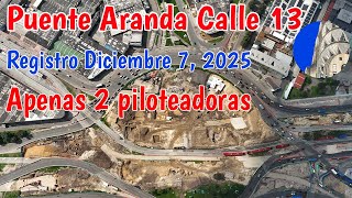 Puente Aranda Calle 13 apenas dos piloteadoras incómodo atraso que empieza a aumentar