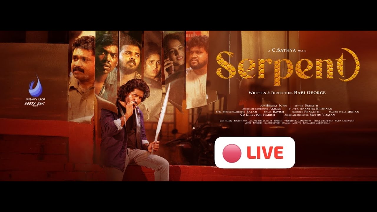 🔴 LIVE: SERPENT MOVIE CELEBRATE PREMIUM TEM PRESS MEET |Actor soundararajan