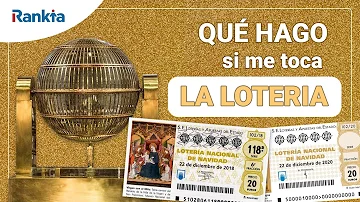 ¿Qué pasa cuando me toca la lotería?