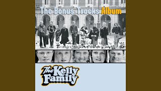 Video thumbnail of "The Kelly Family - Look Up My File"