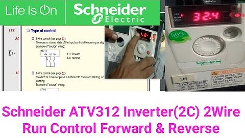 Schneider ATV312 Inverter (2C) 2 Wire Run Control Forward & Reverse
