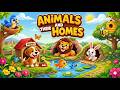 Explore Animal Homes | Fun Preschool Learning in English | Little Ducklings Academy