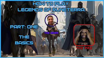 How To Play Legends of Runeterra! | PART 1: THE BASICS (SERIES)