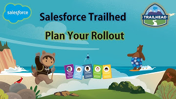 Salesforce Trailhead - Plan Your Rollout #salesforce #trailhead