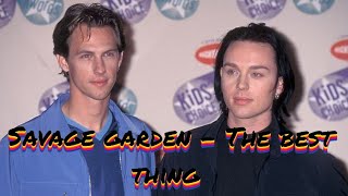 Savage Garden - The best thing (fan video) Darren Hayes