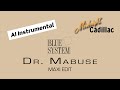 BLUE SYSTEM Dr. Mabuse (Maxi Edit) (AI Instrumental)