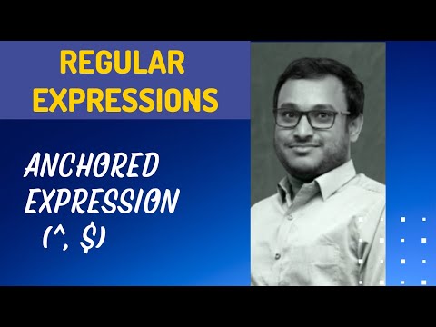 17. Understanding Anchored expression to match the pattern at starting and ending of string - Regex