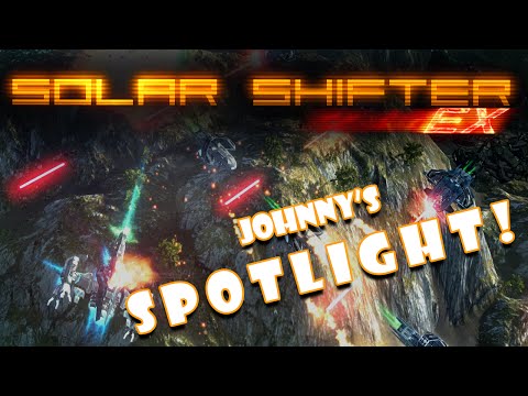 Johnny's SPOTLIGHT! - Solar Shifter EX