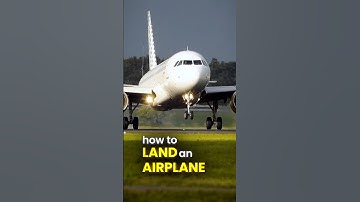 How to Land an Airplane