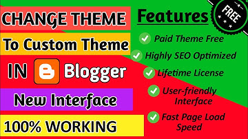 How to Change Theme In Blogger new Interface | Free Premium Theme 100% Working Step-by-step process.
