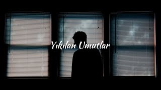 Yıkılan Umutlar - (Duygusal - Melankolik Beat) İk Müzik