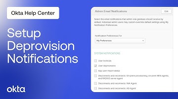 How to Setup Deprovision Notifications and Emails for Admins | Okta Support