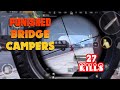 PUNISHED BRIDGE CAMPERS!! | 27 KILLS 1v4 Gameplay