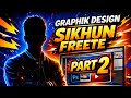 Graphic Design pat2  @sikhbo-sikhabo #graphicdesign #everyone # graphic design 
