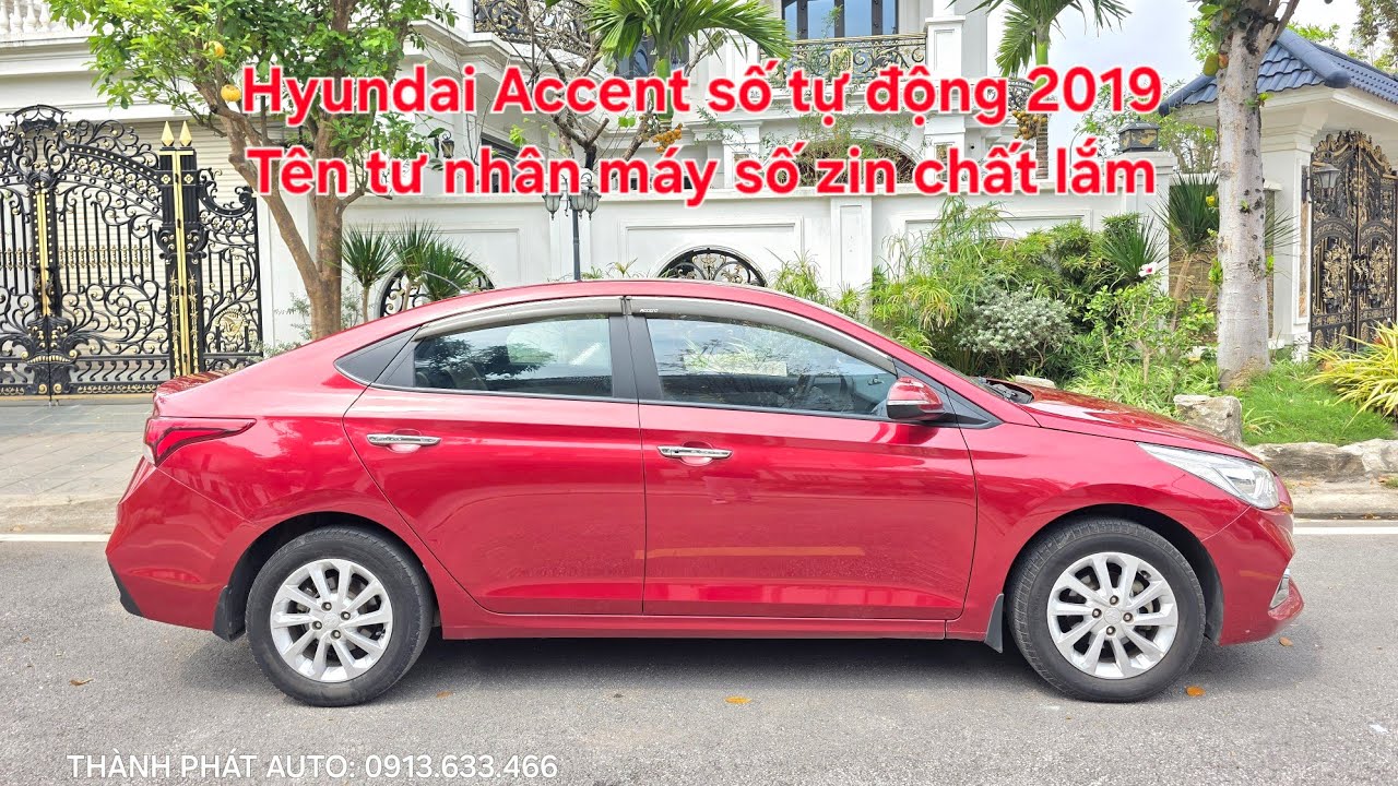 🚘 Hyundai Accent số tự động 2019 giá yêu | Tên tư nhân máy số zin chất lắm bao hs sẵn đk. 0913633466