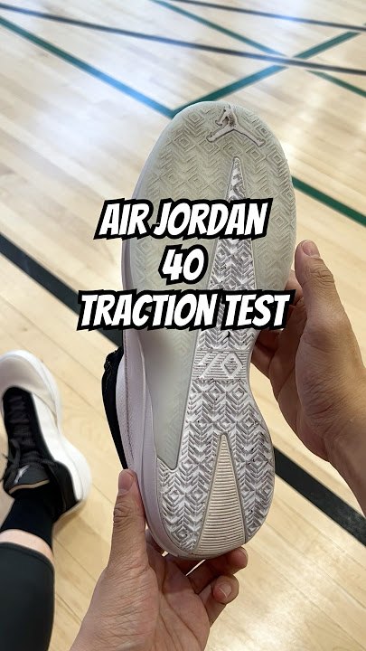 Air Jordan 40 Traction Test! #shorts