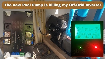 The new Pool Pump is killing my Off-Grid Inverter! SSR-60WA-R1 Soft Start Module