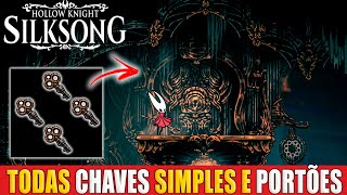 Hollow Knight Silksong Todas as Chaves Simples e Portões