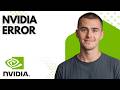 Nvidia App Not Working? Fix Error Messages Step by Step