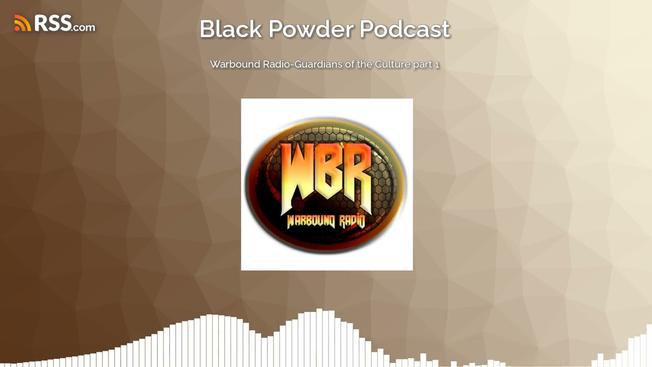 Warbound Radio-Guardians of the Culture part 1