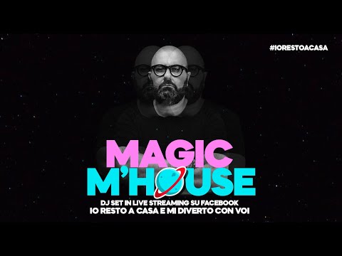 MAGIC M'HOUSE | DJ SET in streaming