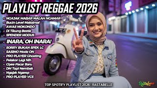 Top Hits Spotify Indonesia 2026 🎧 Full Playlist Lagu Viral Cover Reggae SKA Terbaru | RastaLuna