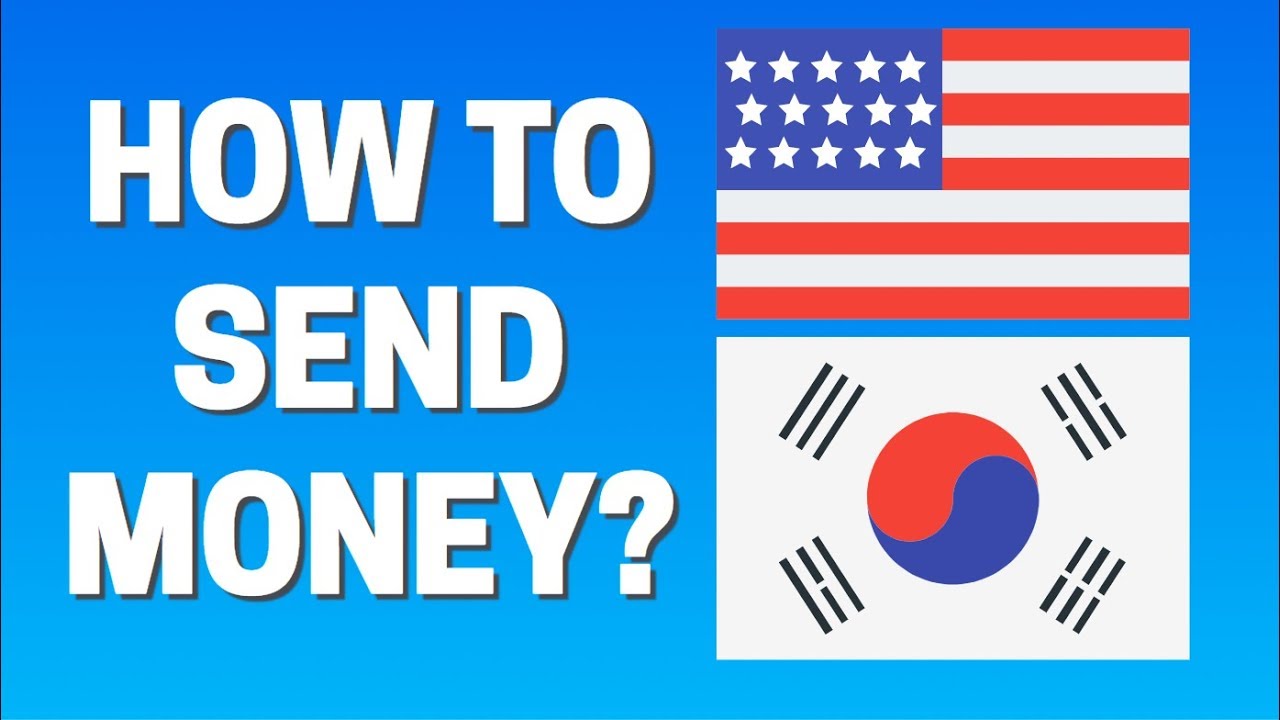 How To Send Money From USA to South Korea YouTube