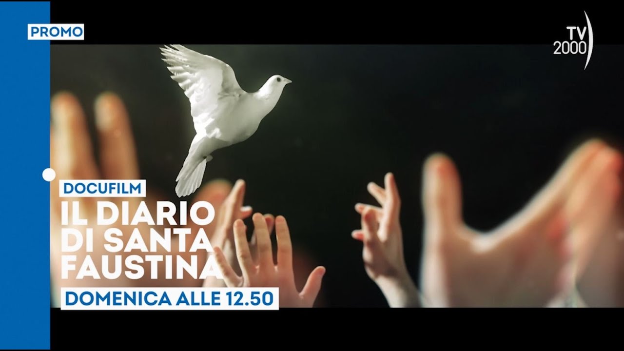 Il diario di Santa Faustina - Domenica 9 aprile ore 12.50 su TV2000