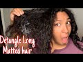 I didn&#39;t detangle my natural hair for a week 😰: How to Detangle Long Natural Hair | WORST !! 😖