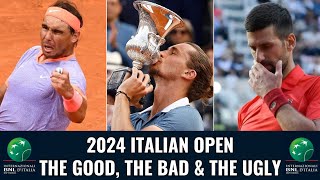 2024 Italian Open - The Good, The Bad & The Ugly