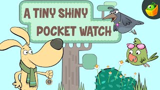 A Tiny Shiny Pocket Watch | Charlie And Friends | Episode 18 | Funny Short Stories