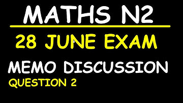 MATHS N2 LATEST EXAM MEMO-28 JUNE 2022 QUESTION 2