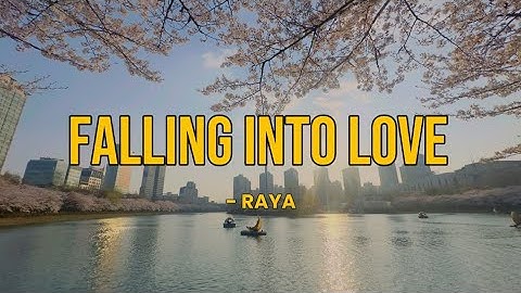 Falling Into Love  - Raya || Original Song With Lyrics