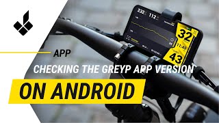 How To Check the Greyp App Version on an Android Device | Greyp Bikes screenshot 4