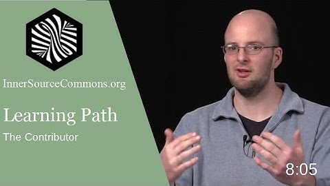 04  - The Contributor Role in InnerSource - Mechanics of Contributing