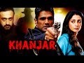 Khanjar 2003 Full Hindi Movie Sunil Shetty Tabu Gulshan Grover Khanjar 2003 Full Hindi Movie Sunil Shetty Tabu Gulshan Grover