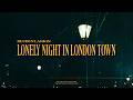 Reuben Larkin Lonely Night In London Town Music Video mp3
