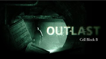 Cell Block B | Outlast | Episode 4