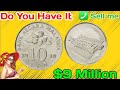 Do you have Malaysia 10 seen coin most valuable coins?