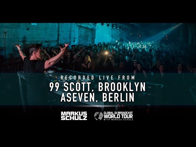 Markus Schulz - Global DJ Broadcast: Markus Schulz World Tour Brooklyn and Berlin