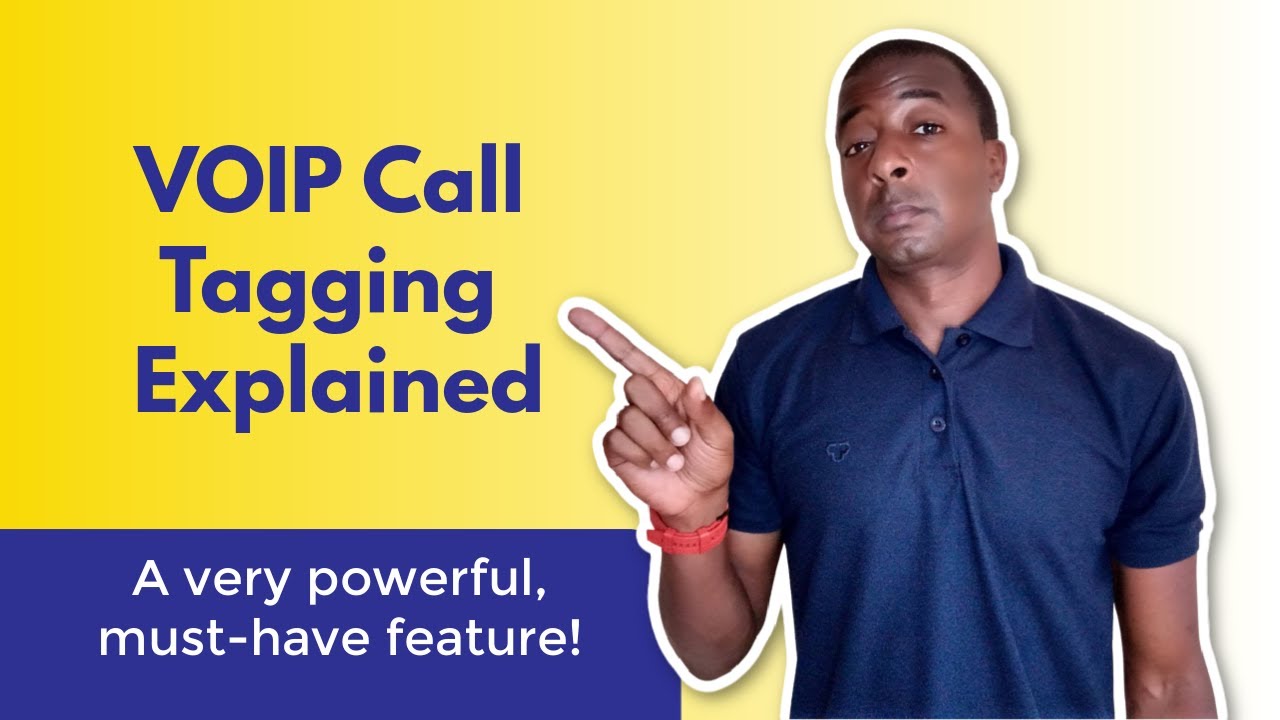 VOIP Call Tagging Feature Explained!