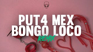 Bongoloco vs Puta Mexicana (Tech House Edit) Resimi