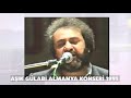 Aşık Gülabi Almanya Konseri 1991 Aşıkgülabi Almanya Konser Türkü Aşık Gülabi Almanya Konseri 1991 Aşıkgülabi Almanya Konser Türkü