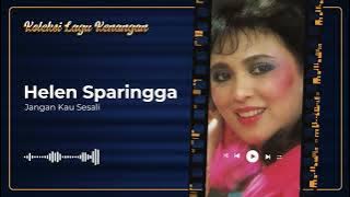 Helen Sparingga - Jangan Kau Sesali
