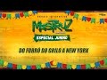 Mastruz com Leite - Do Forró do Grilo a New York (ENSAIO INTERATIVO JUNINO)