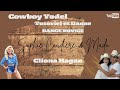 Danse Country  CS  Novice /intermédiaire Cowboy Yodel With Soso The Cowboy and Mado