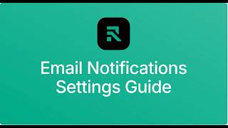 Email Notifications Settings Guide (Admin)