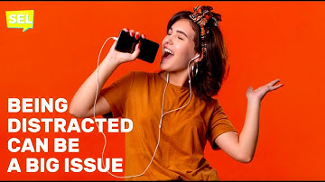 SEL Video Lesson of the Week (week 21) - How to Manage Being Distracted