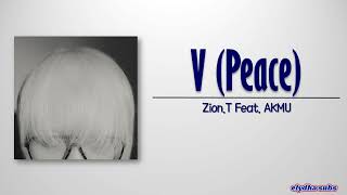 Zion.T – V (Peace) (Feat. AKMU) [Rom|Eng Lyric]