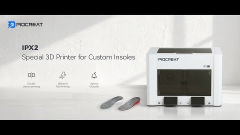 Revolutionizing Custom Insoles: IPX2 3D Printer for Podiatrists & Orthopedic Experts